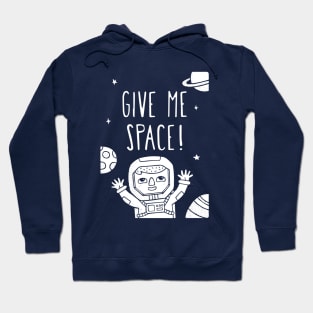 Give Me Space Cute Astronaut Doodle Hoodie